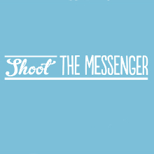 Shoot the Messenger PR image