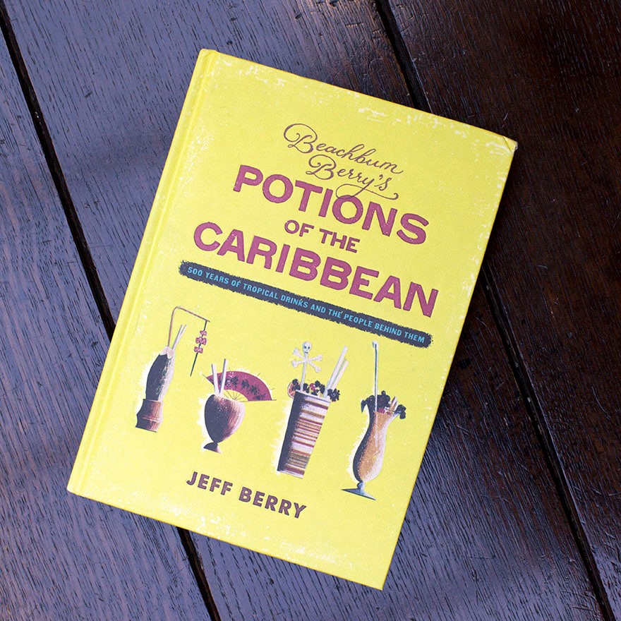 Beachbum Berry's Potions of the Carribbean image